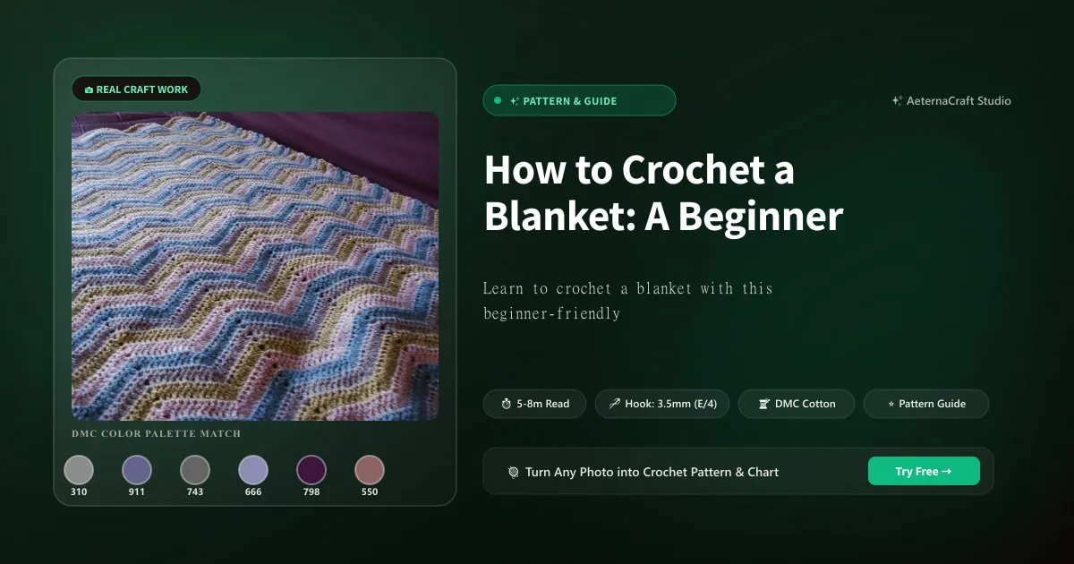 How to Crochet a Blanket: A Beginner's Step-by-Step Guide